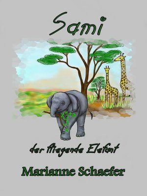cover image of Sami der fliegende Elefant